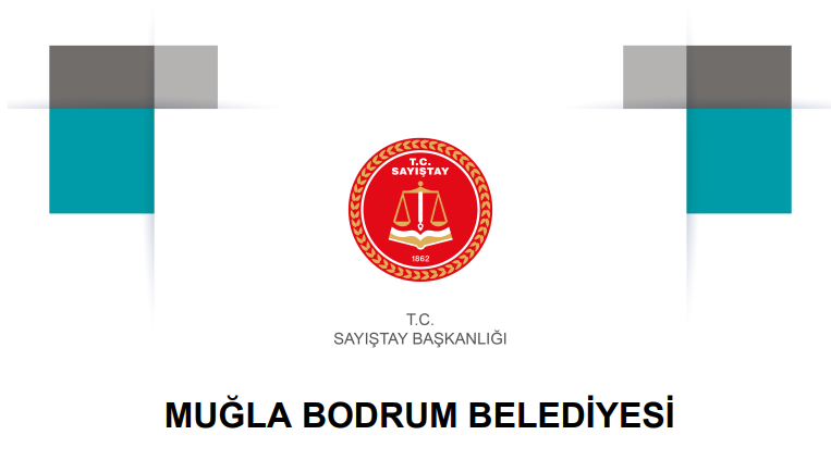 Bodrum Belediyesi’nin Sayıştay Raporunda Şok Edici Bulgular: “Başarı mı, Hesap Verilebilirlik mi?”